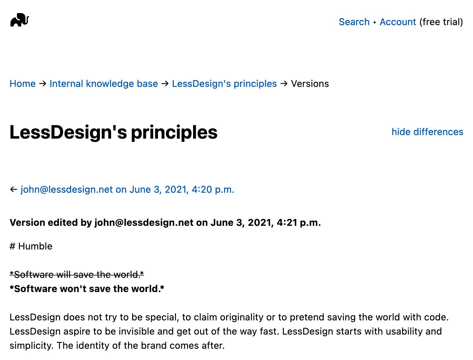 Screenshot of LessWiki version page. The title of the page and and a link next to it: 'hide differences'. The page content reads: 'Version edited by john@lessdesign.net on June 3, 2021'. A line is striked: 'Software will save the world'. Below it, another line in bold: 'Software wont save the world'